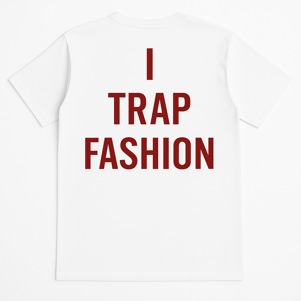 I Trap Fashion T-Shirt